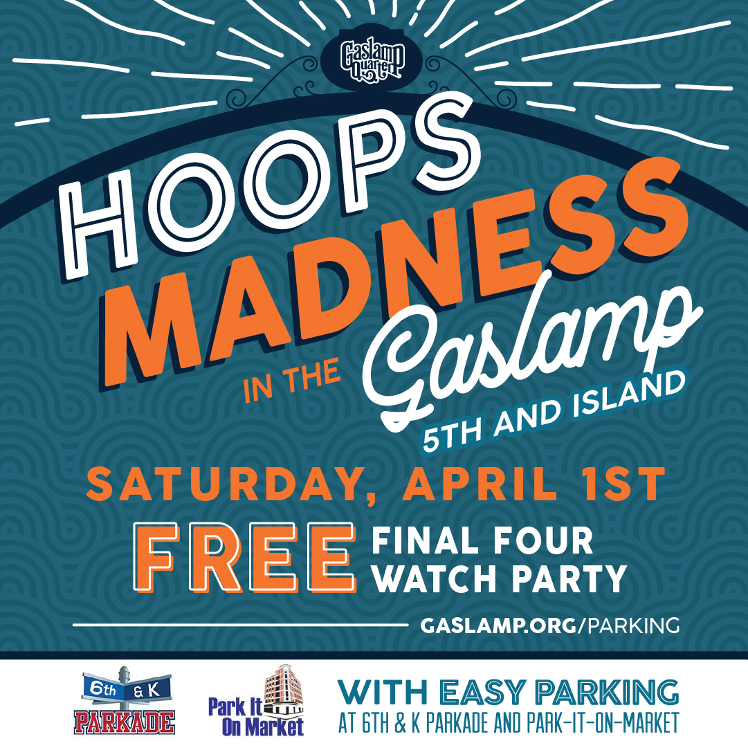 Gaslamp Quarter Hoops Free Viewing Party