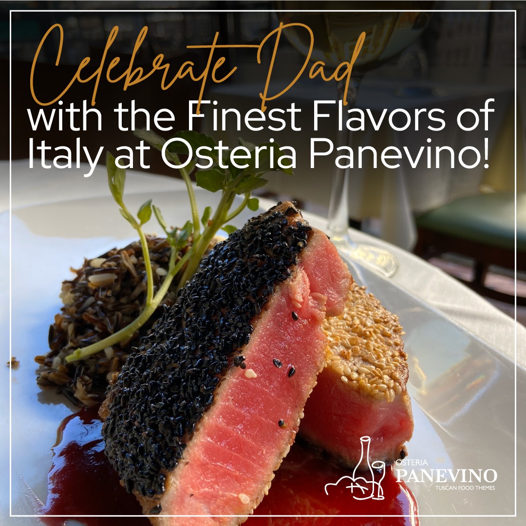 Osteria Panevino Father's Day Gaslamp quarter celebrations