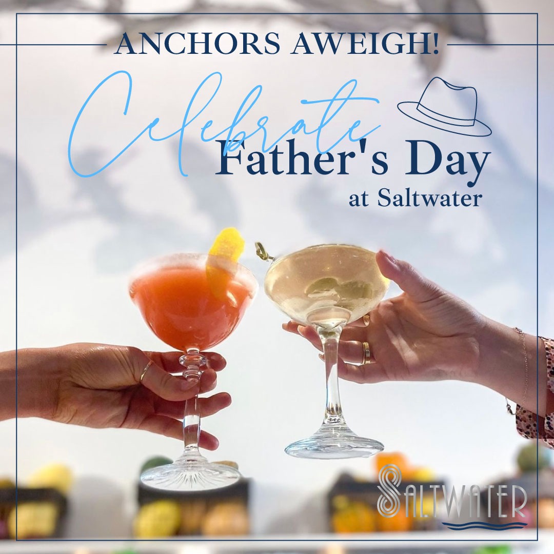 Saltwater Father's Day Gaslamp Quarter