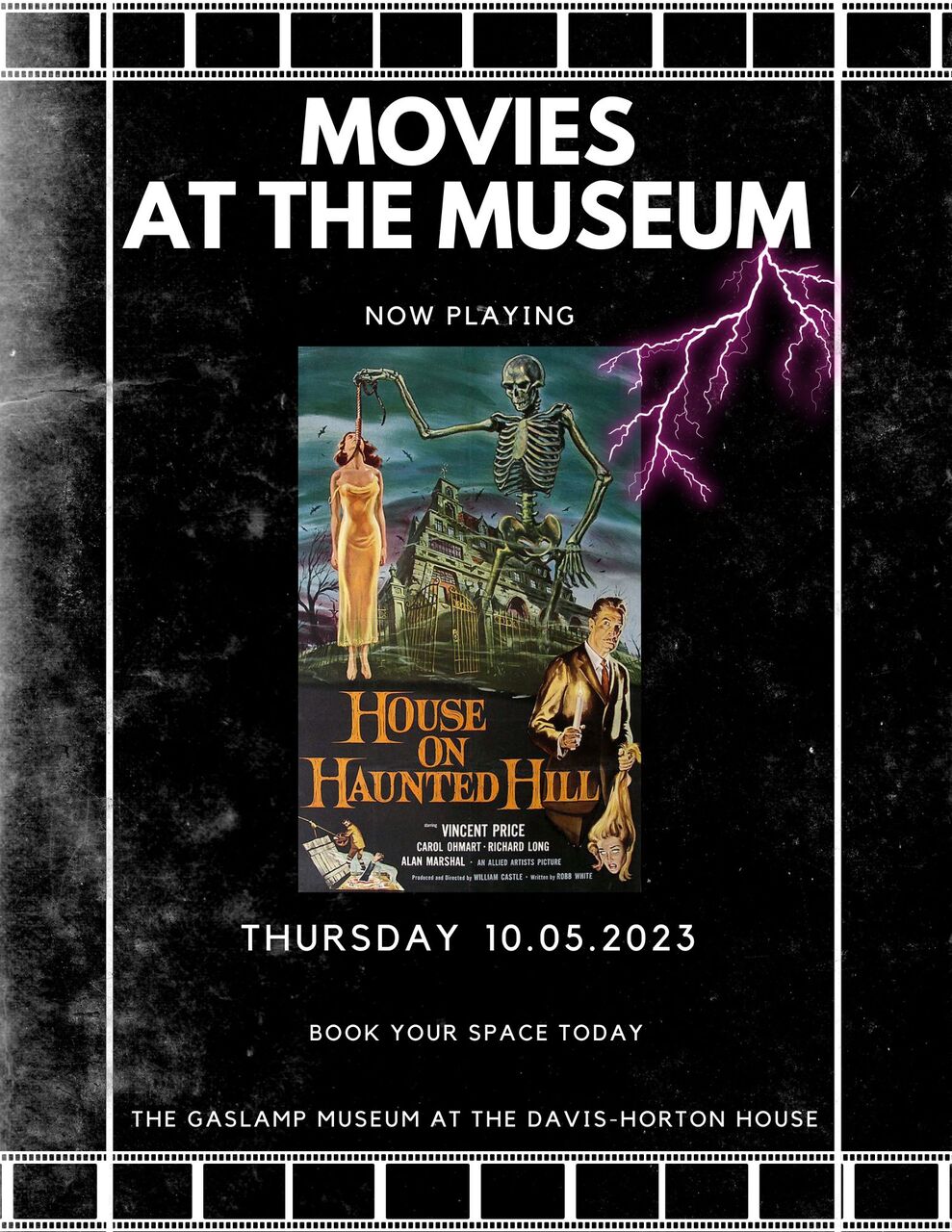 MOVIES AT THE GASLAMP MUSEUM